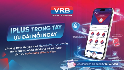VRB RA MẮT CHƯƠNG TRÌNH TÍCH ĐIỂM, ĐỔI QUÀ & ƯU ĐÃI HOÀN TIỀN HẤP DẪN KHI ĐĂNG KÝ DỊCH VỤ IPLUS